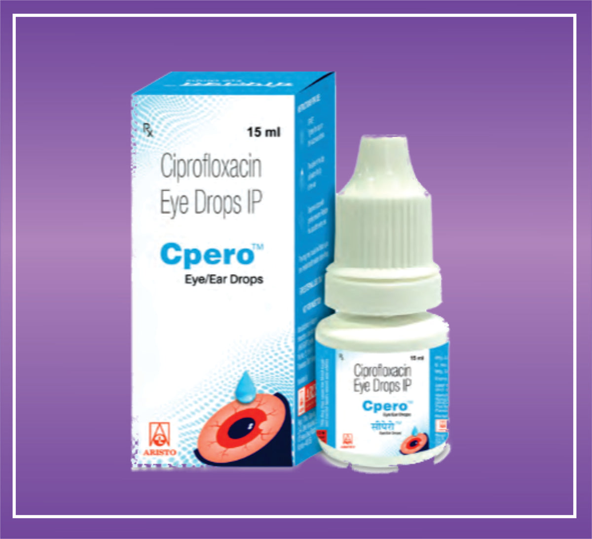 Cpero Eye Drop (15ml) Ciprofloxacin 0.3% w/v, Benzalkonium 0.02% w/v Eye Drops by Aristo
